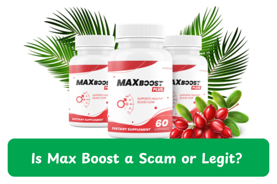 max boost scam