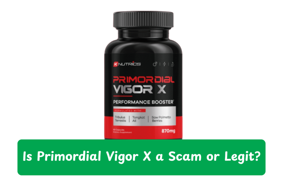 Primordial Vigor X scam