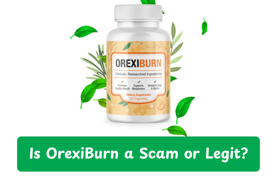 OrexiBurn scam