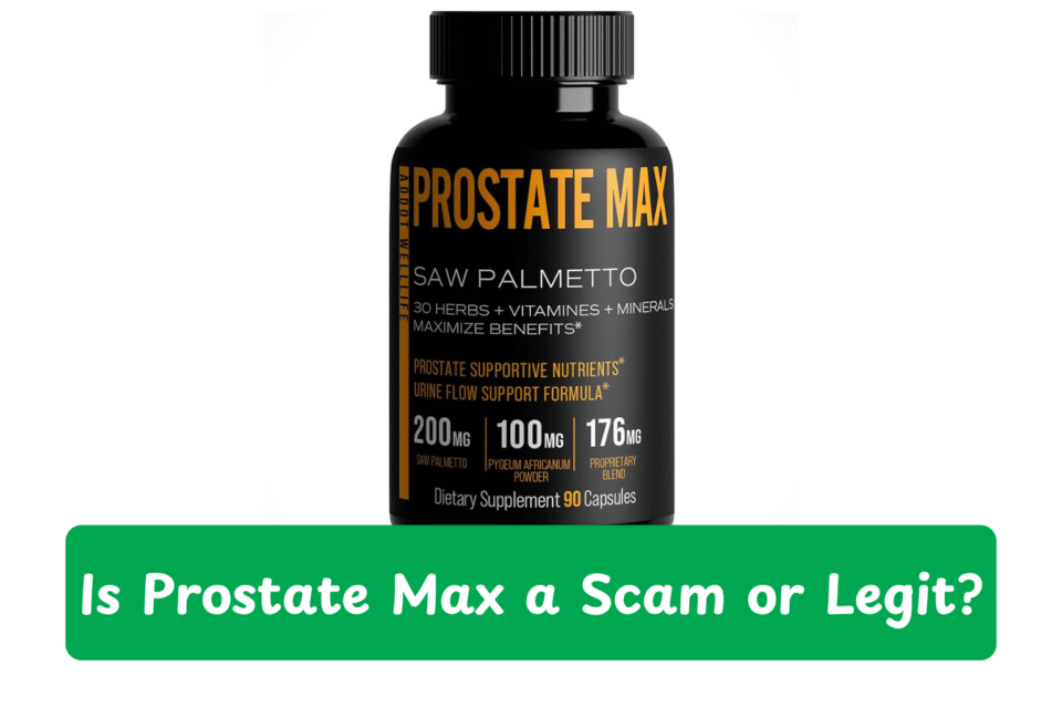 Prostate Max scam