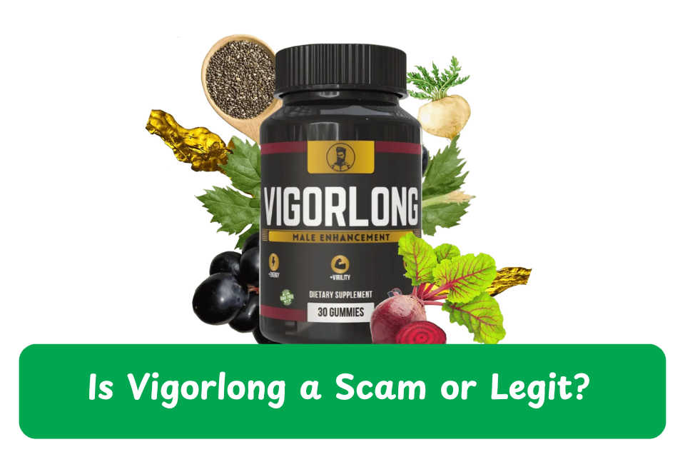 Vigorlong scam