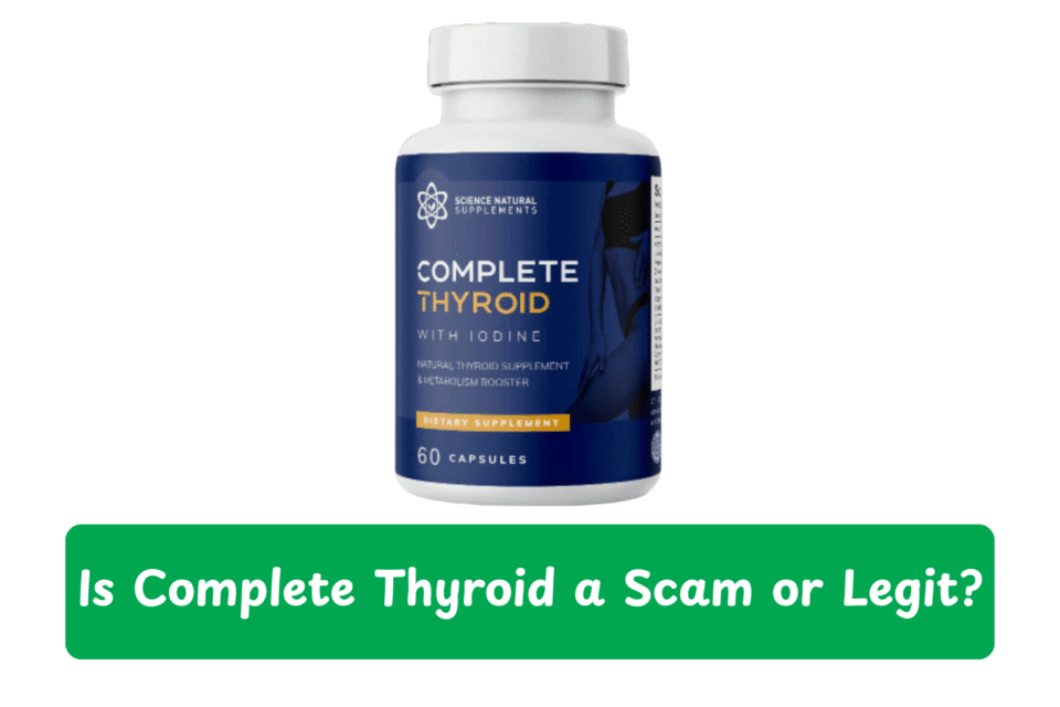 Complete Thyroid scam