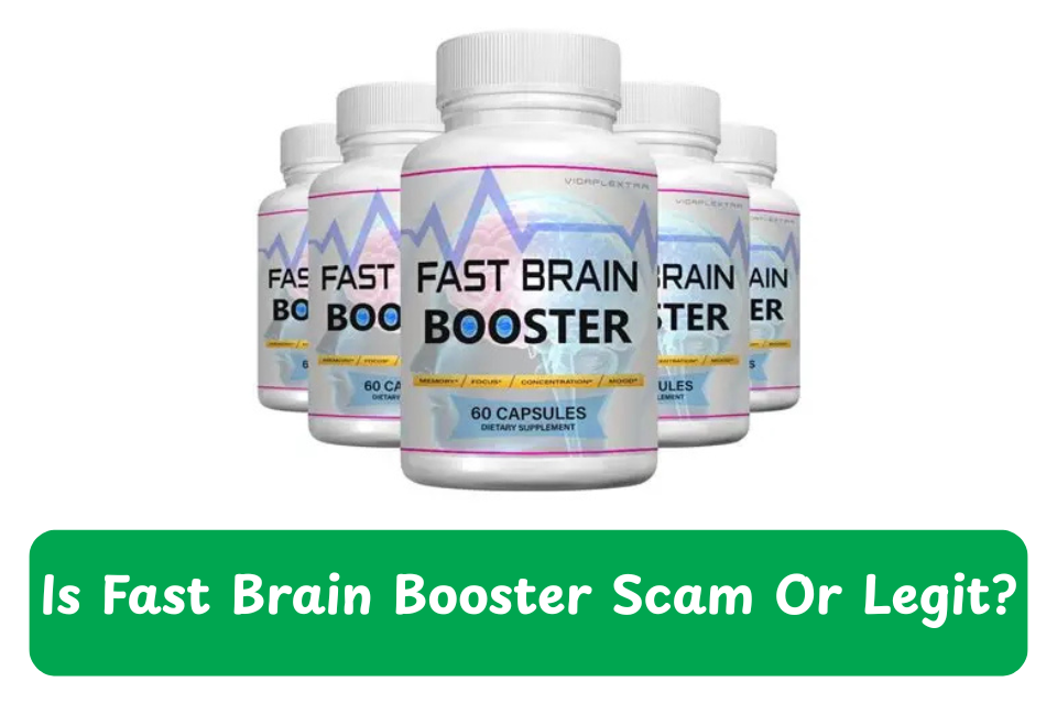 Fast Brain Booster scam