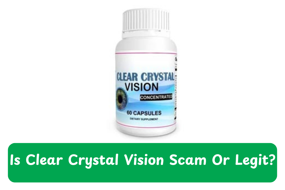 Clear Crystal Vision scam