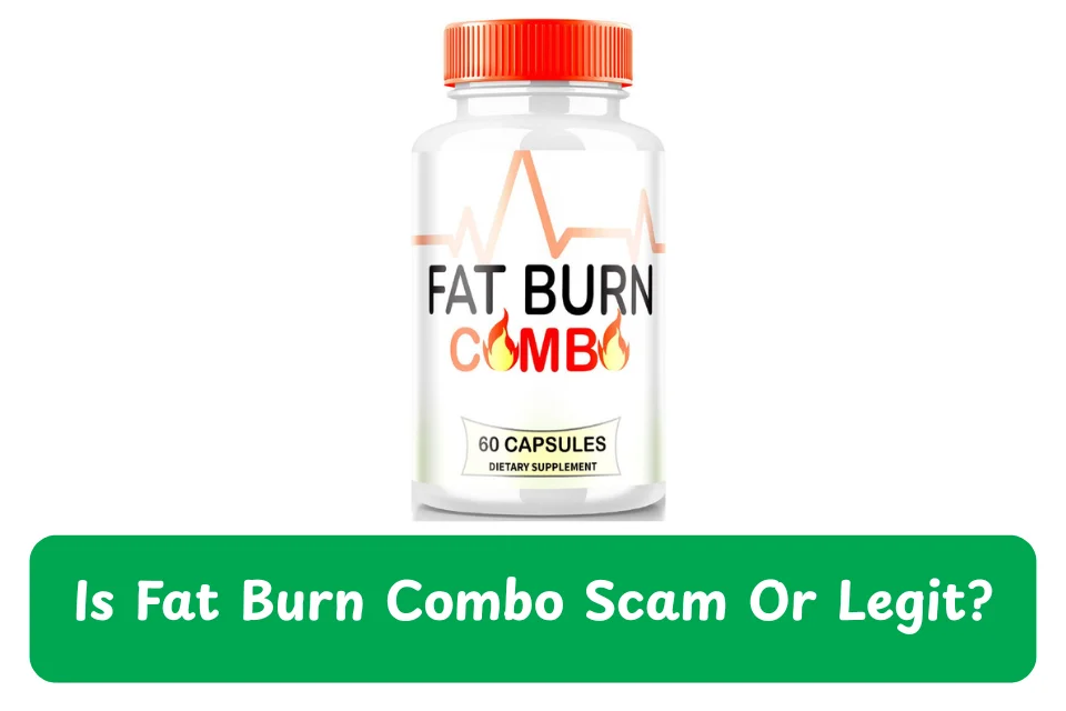 Fat Burn Combo scam